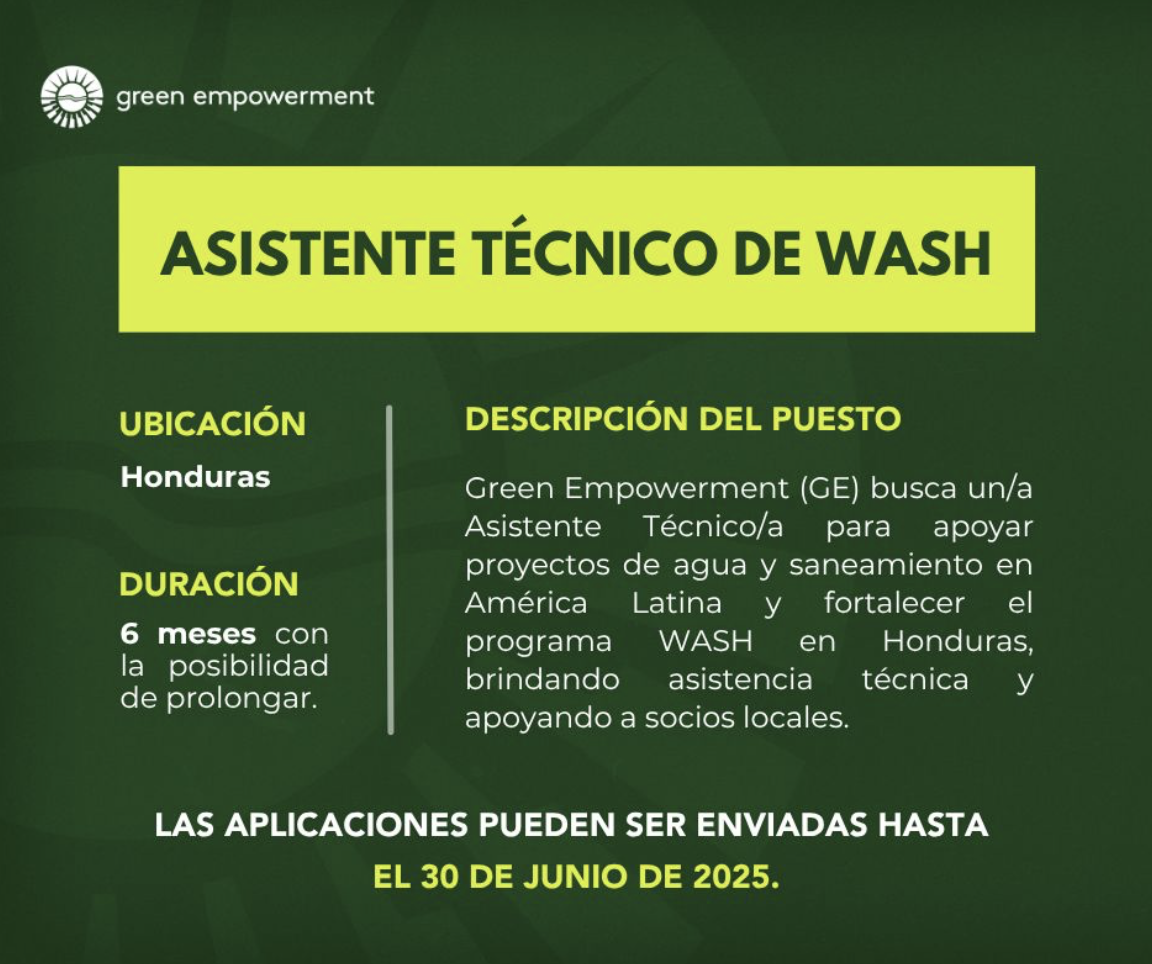 Vacante – Asistente Técnico de WASH (Green Empowerment)